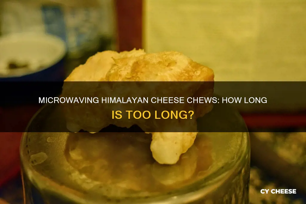 how long do you microwave himalayan cheese chews for