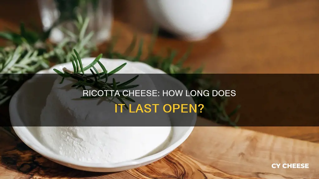 how long doe ricotta cheese last opened in the refrigerator