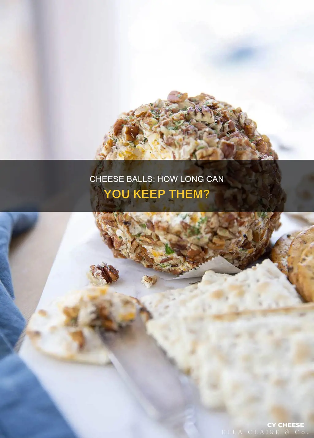 how long does a cheese ball last