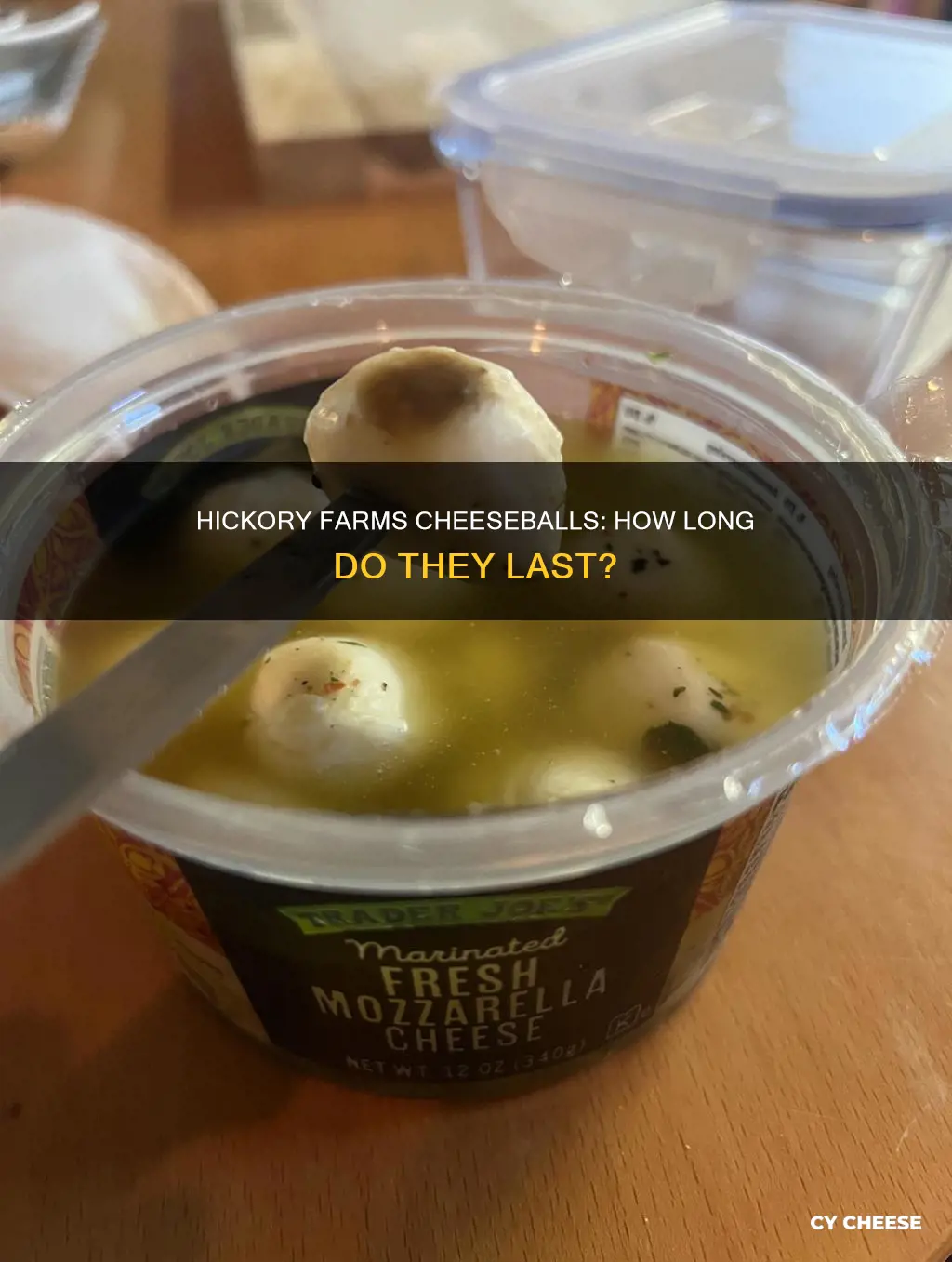 how long does a hickory farms cheese ball last