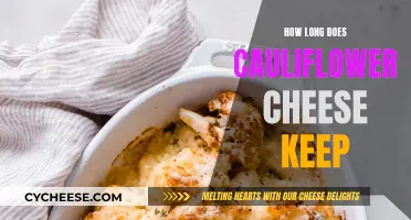 Cauliflower Cheese: How Long Can You Keep It?