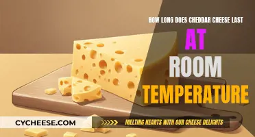 Cheddar Cheese: How Long Does It Last Outside?