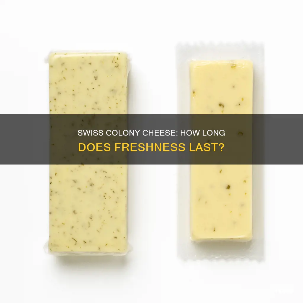 how long does cheese from the swiss colony stay fresh