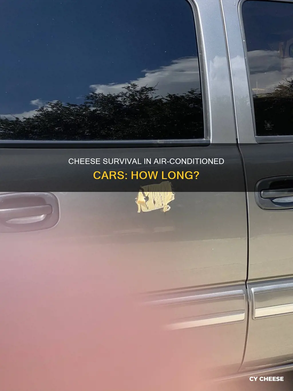 how long does cheese last in air conditioned car