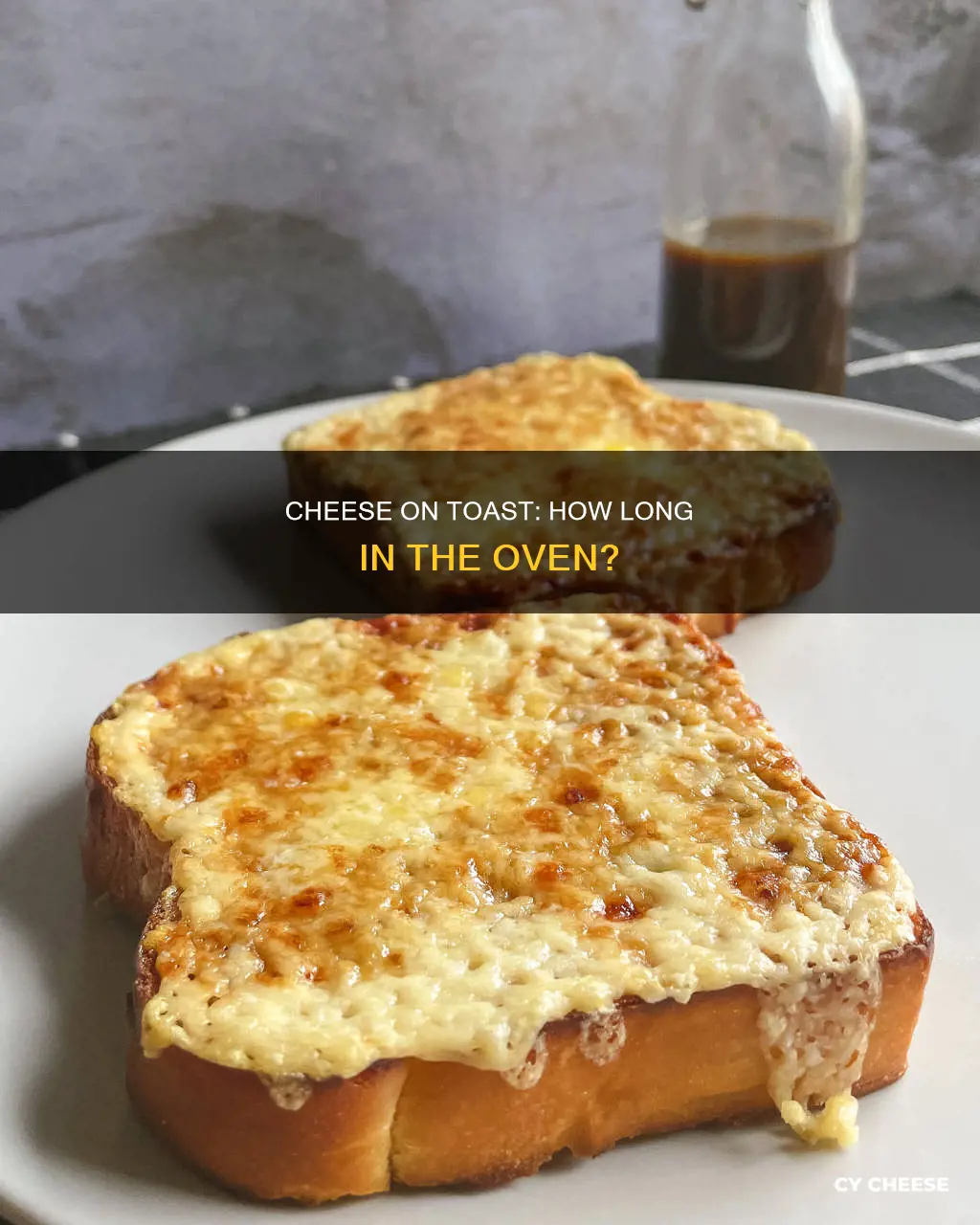 how long does cheese on toast take in the oven