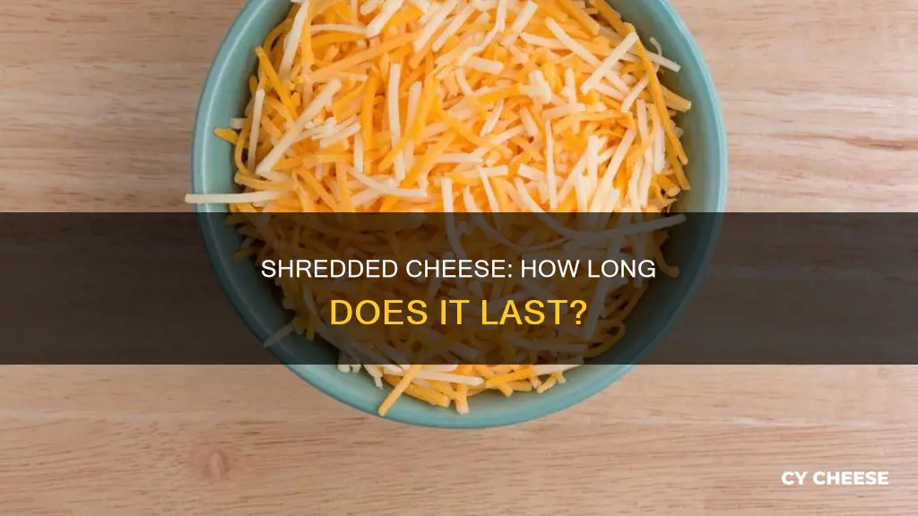 how long does closed shredded cheese last