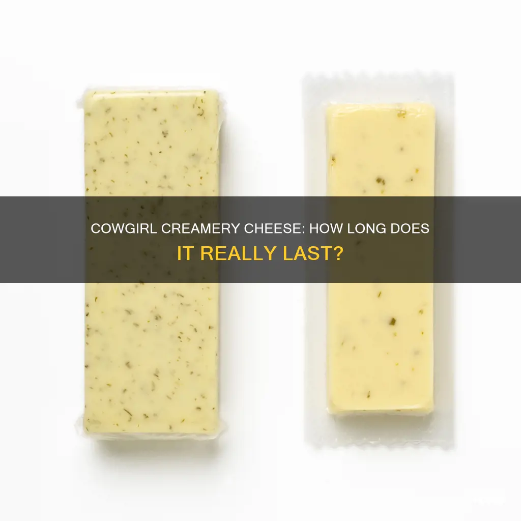 how long does cowgirl creamery cheese last