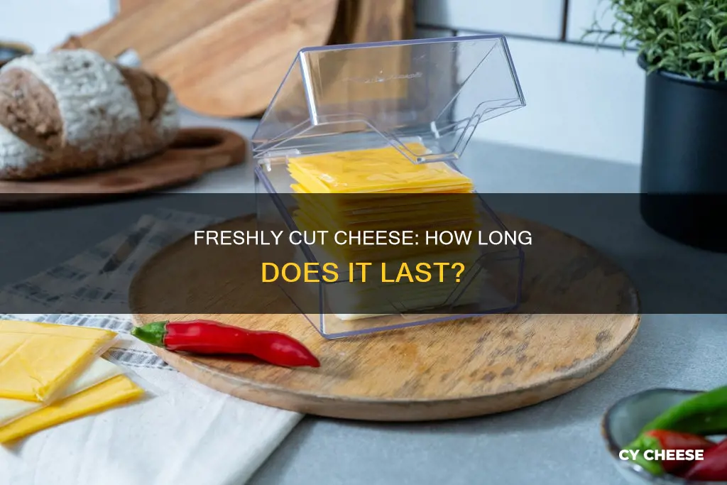 how long does cut up cheese last in the fridge