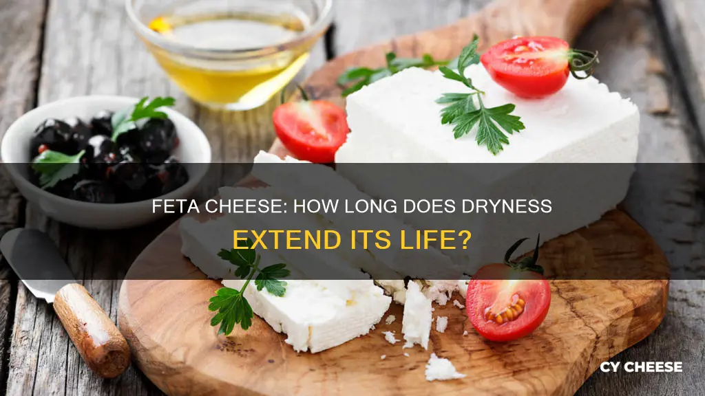 how long does dry feta cheese last