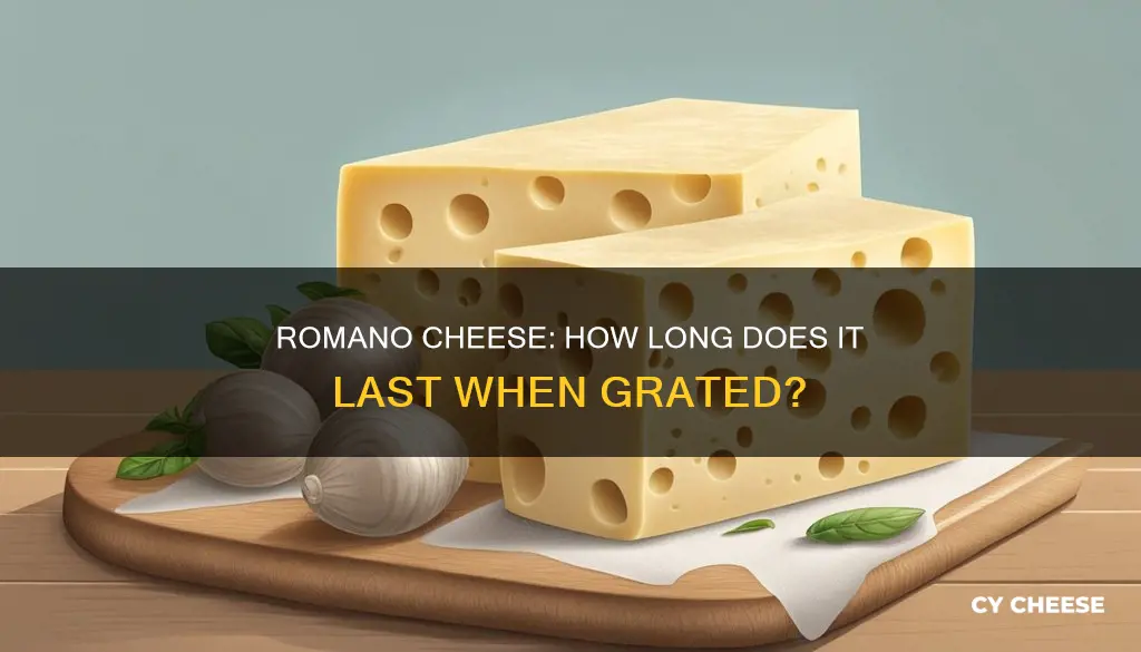 how long does grated romano cheese last