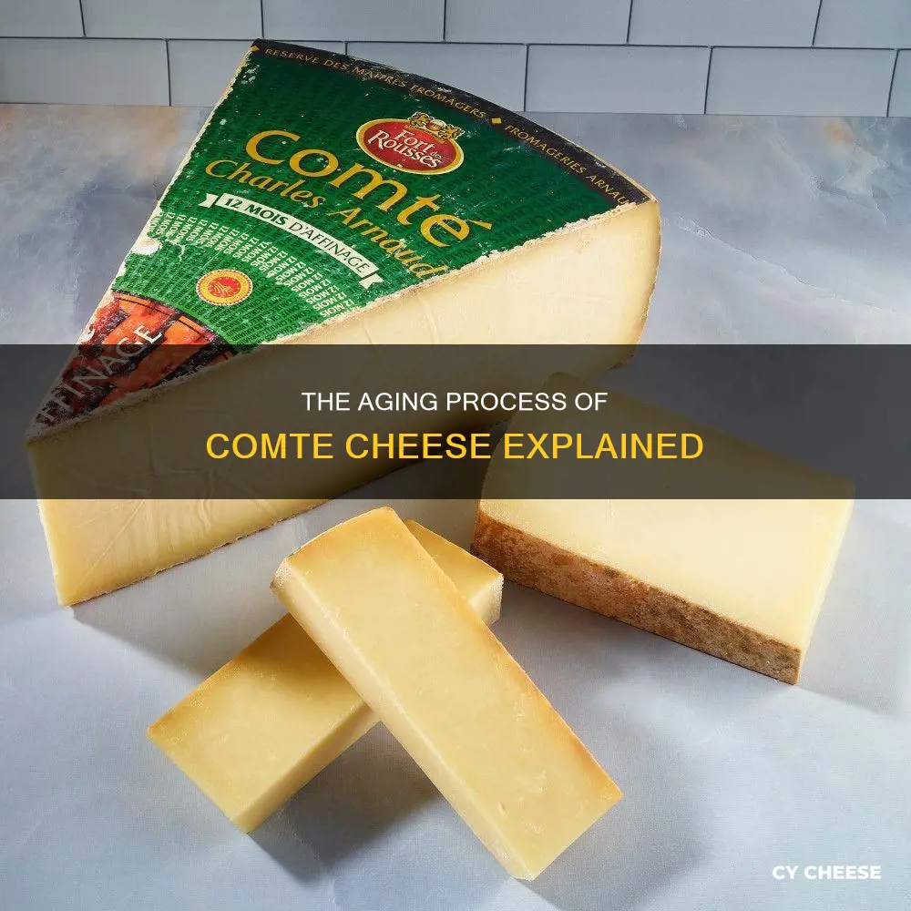 how long does it take for comte cheese to age