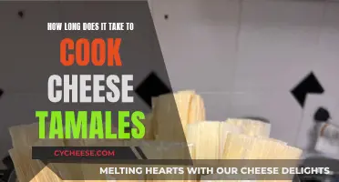 Cooking Cheese Tamales: How Long Does It Take?