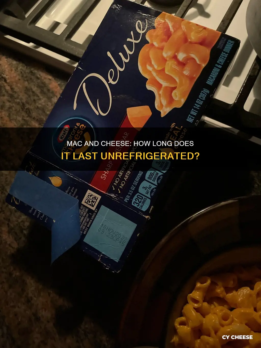 how long does macaroni and cheese last unrefrigerated