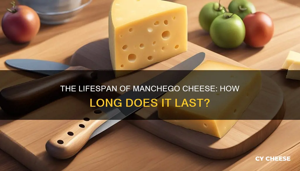 how long does manchego cheese last