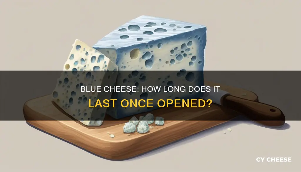 how long does opened blue cheese last