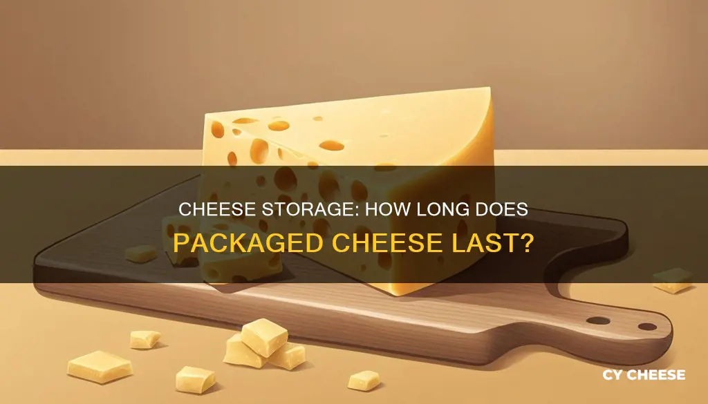 how long does packaged cheese last after opening