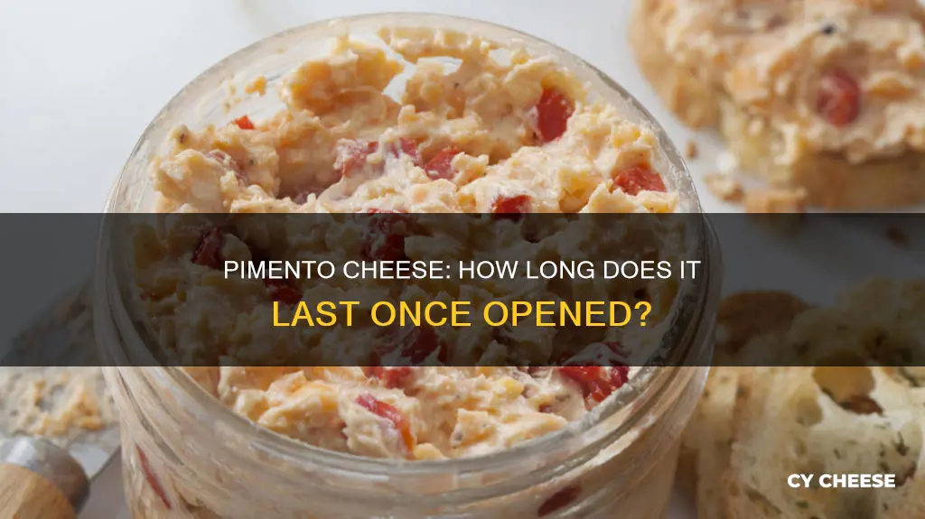 how long does pimento cheese last after opening