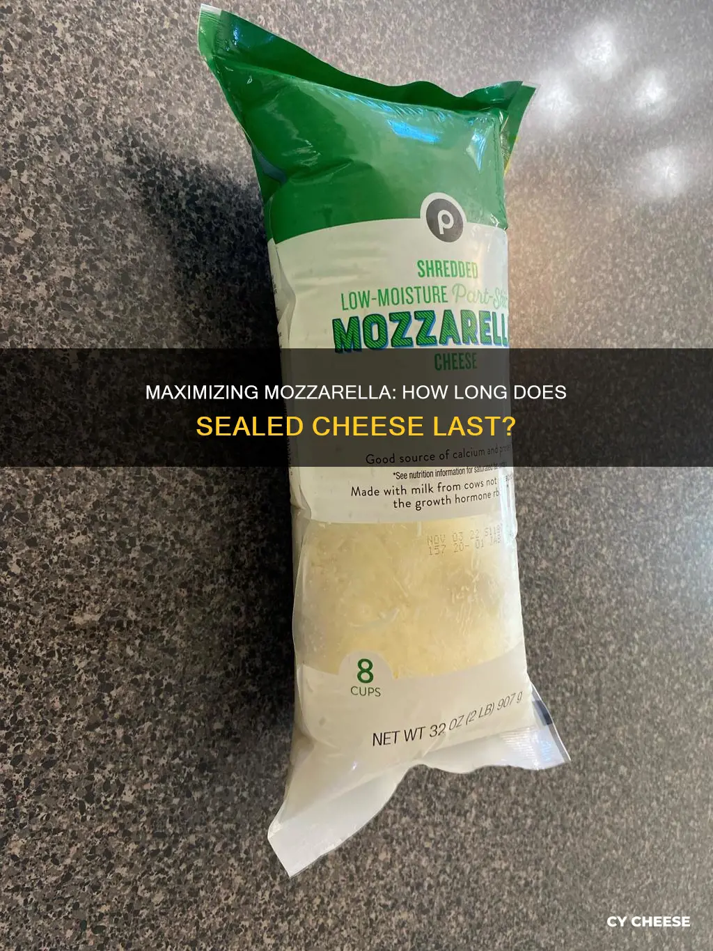 how long does refrigerated mozzarella cheese sealed last