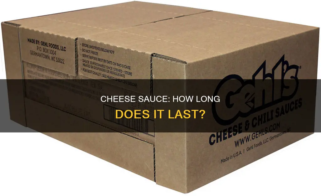 how long does shelf stable cheese sauce last in fridge