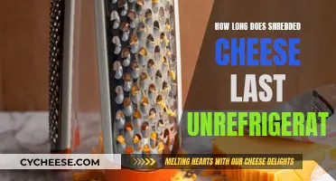 Shredded Cheese: How Long Does It Last Unrefrigerated?