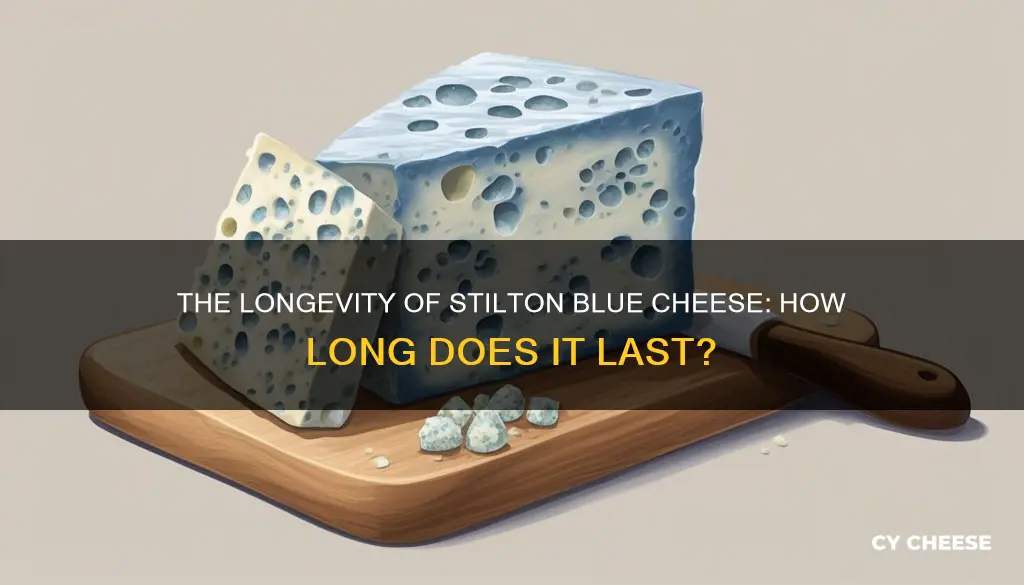 how long does stilton blue cheese last