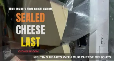 Vacuum-Sealed Cheese: How Long Does It Really Last?