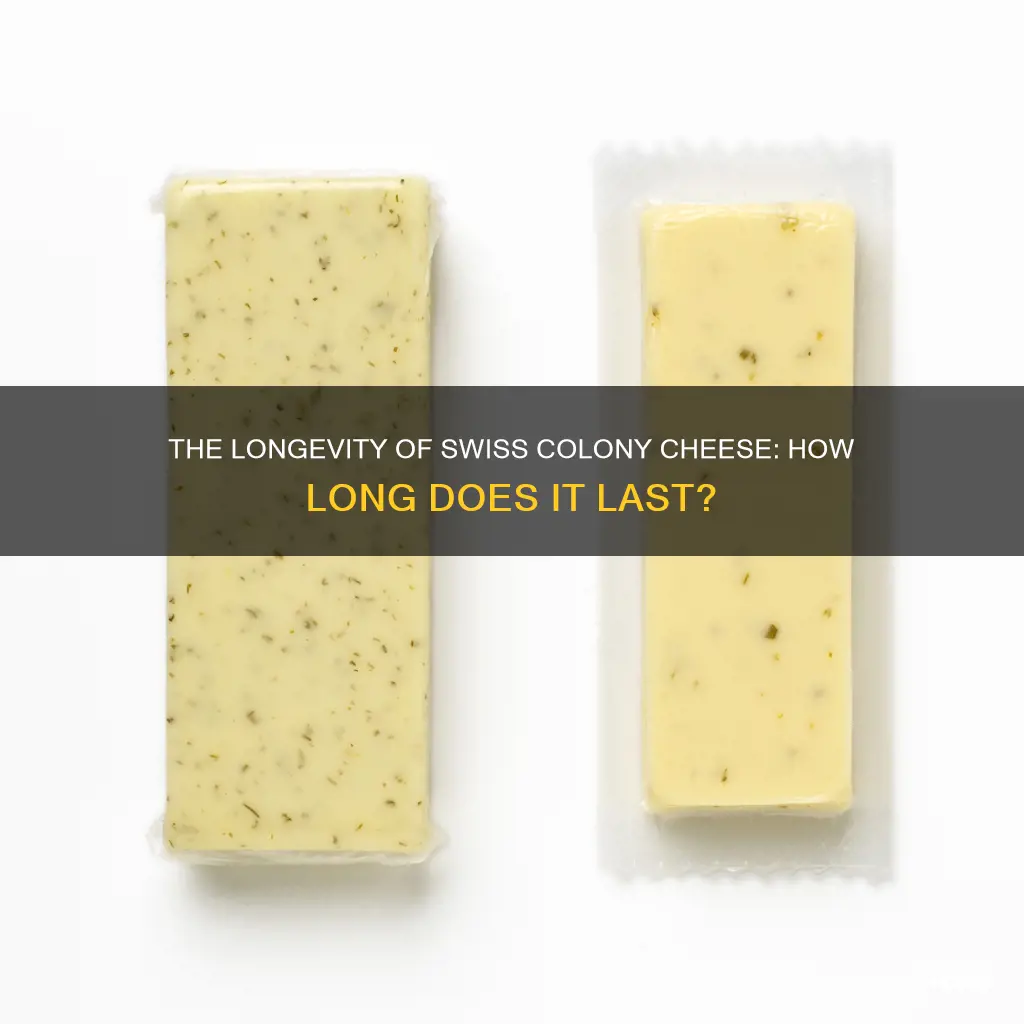 how long does swiss colony cheese last