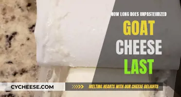 Goat Cheese: Unpasteurized, How Long Does It Last?