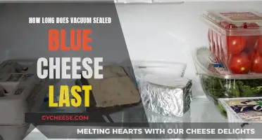 Vacuum-Sealed Blue Cheese: How Long Does It Last?