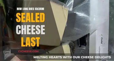 Vacuum-Sealed Cheese: How Long Does It Stay Fresh?