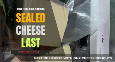 Vacuum-Sealed Cheese: How Long Does It Stay Fresh?