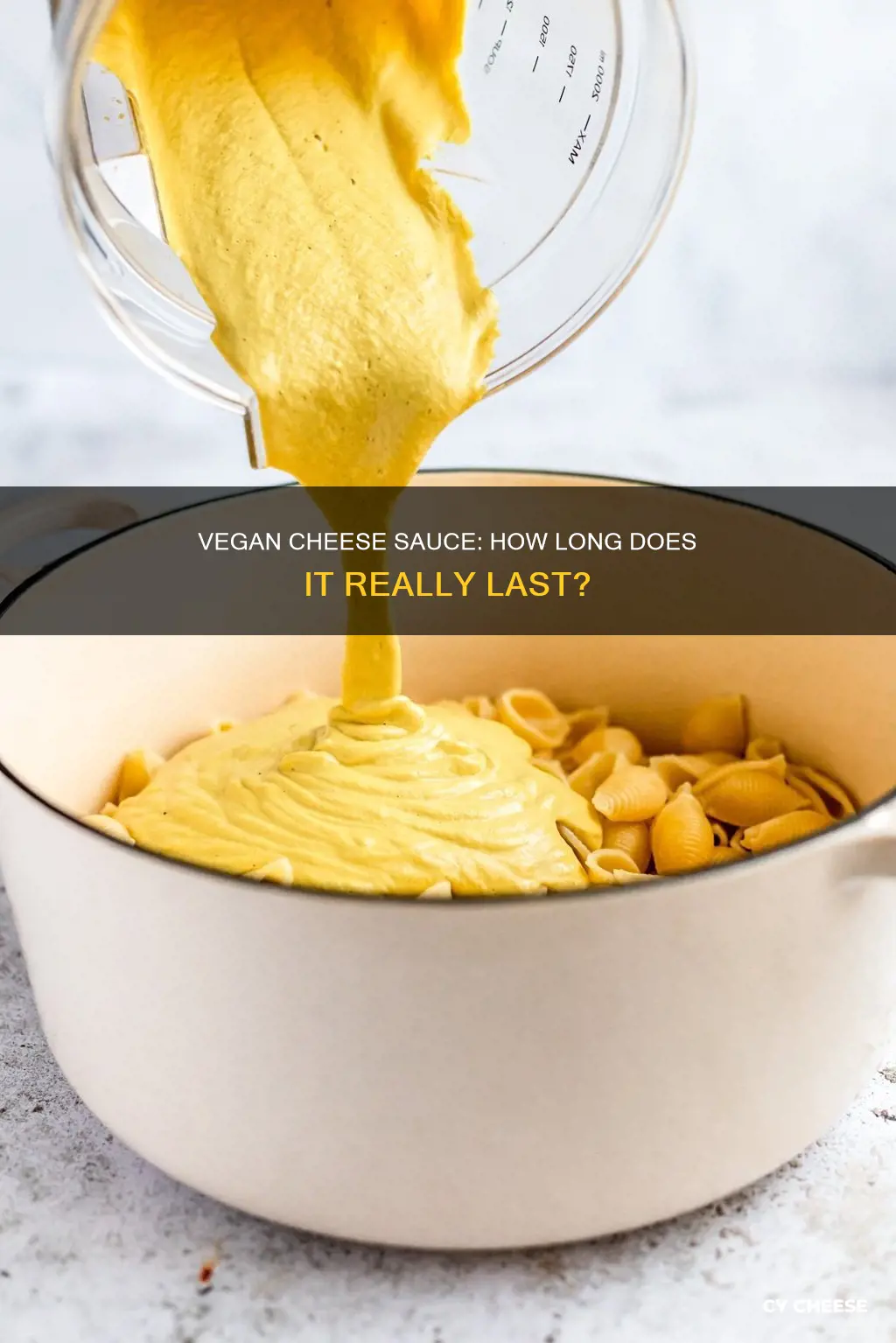 how long does vegan cheese sauce last