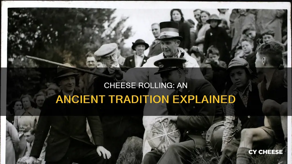 how long has cheese rolling been around