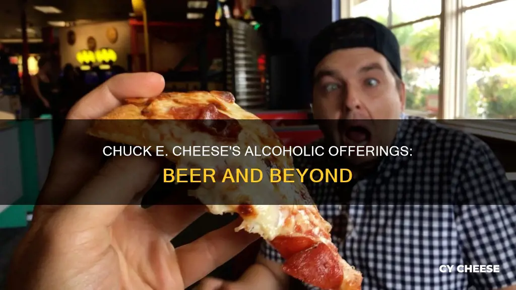 how long has chuck e cheese serve beer