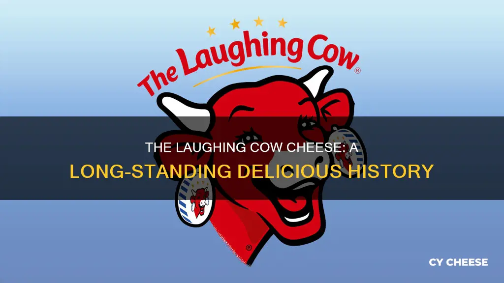 how long has laughing cow cheese been around