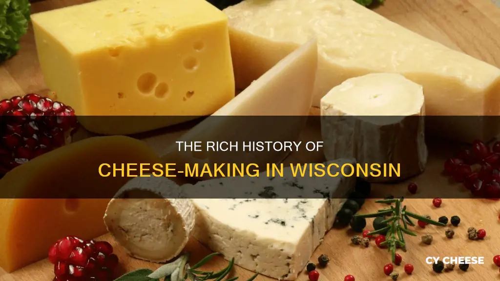 how long has wisconsin been making cheese