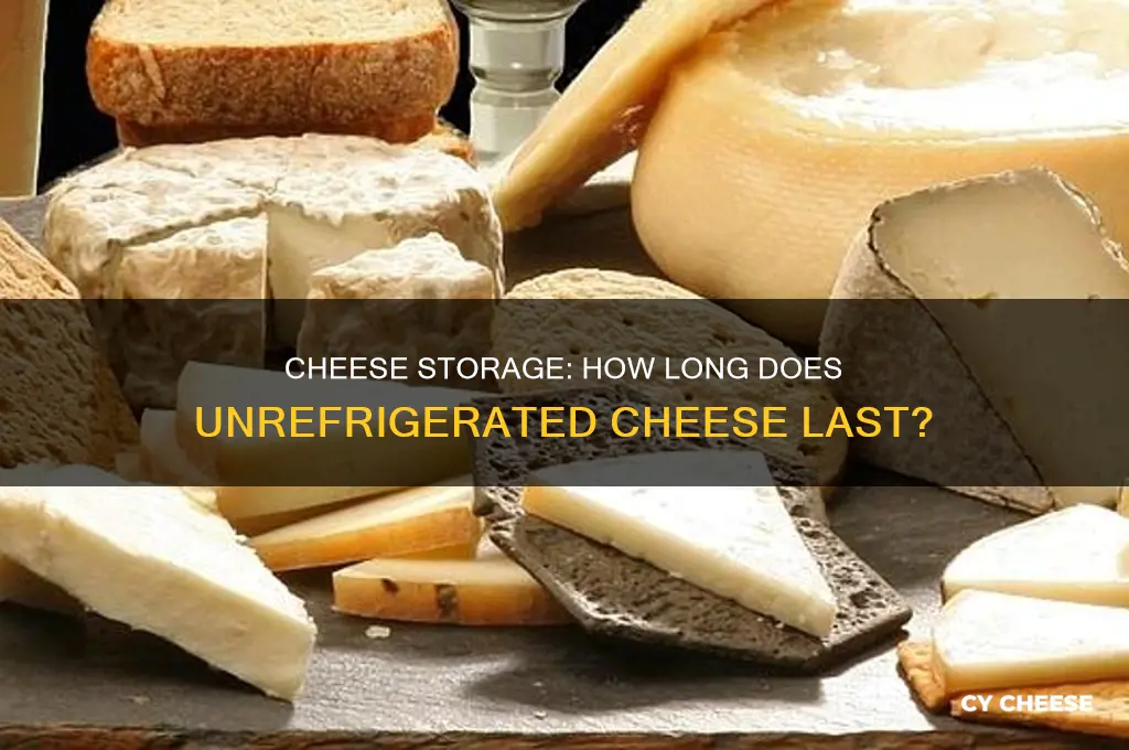 how long is a block of cheese good no refrigeration
