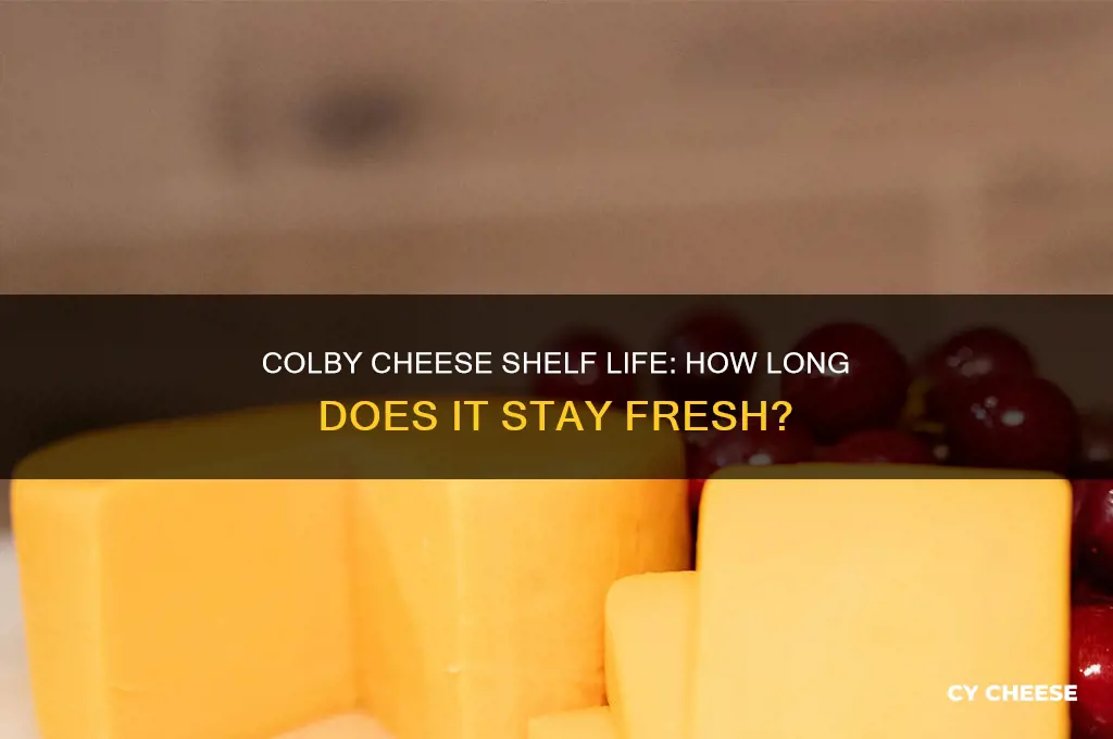 how long is colby cheese good for