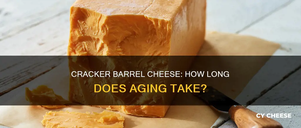 how long is cracker barrel cheese aged