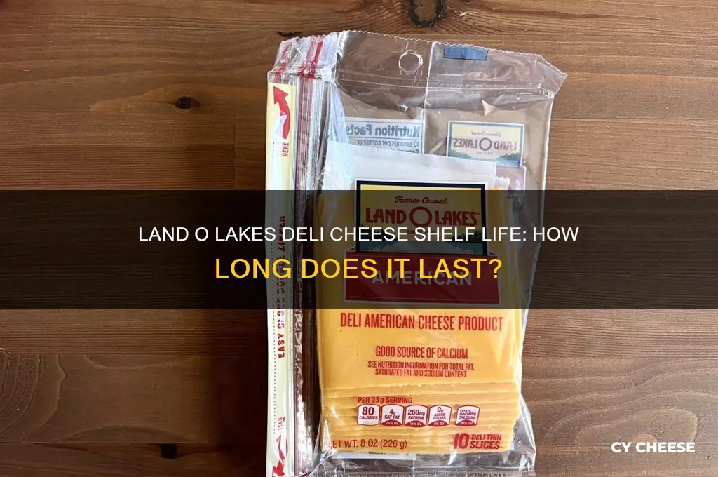 how long is land o lakes deli cheese good for