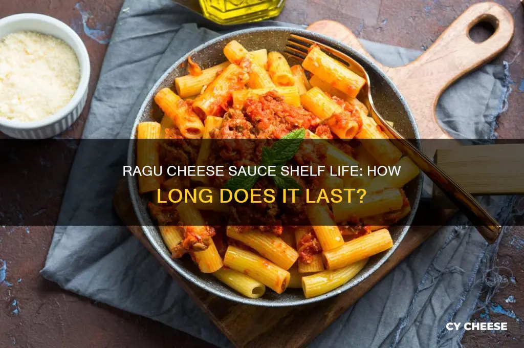how long is ragu cheese sauce good for