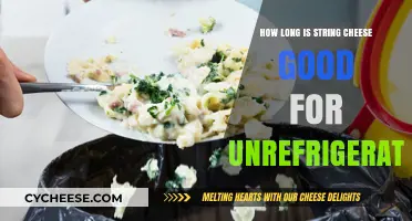 How Long Does String Cheese Last Without Refrigeration?