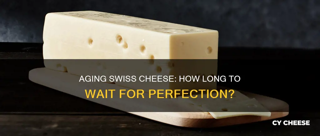 how long is swiss cheese aged