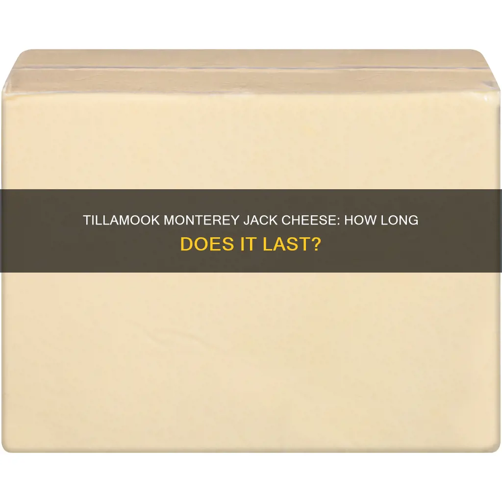 how long is tillamook monterey jack cheese agreed