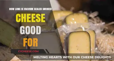 Vacuum-Sealed Smoked Cheese: How Long Does It Last?
