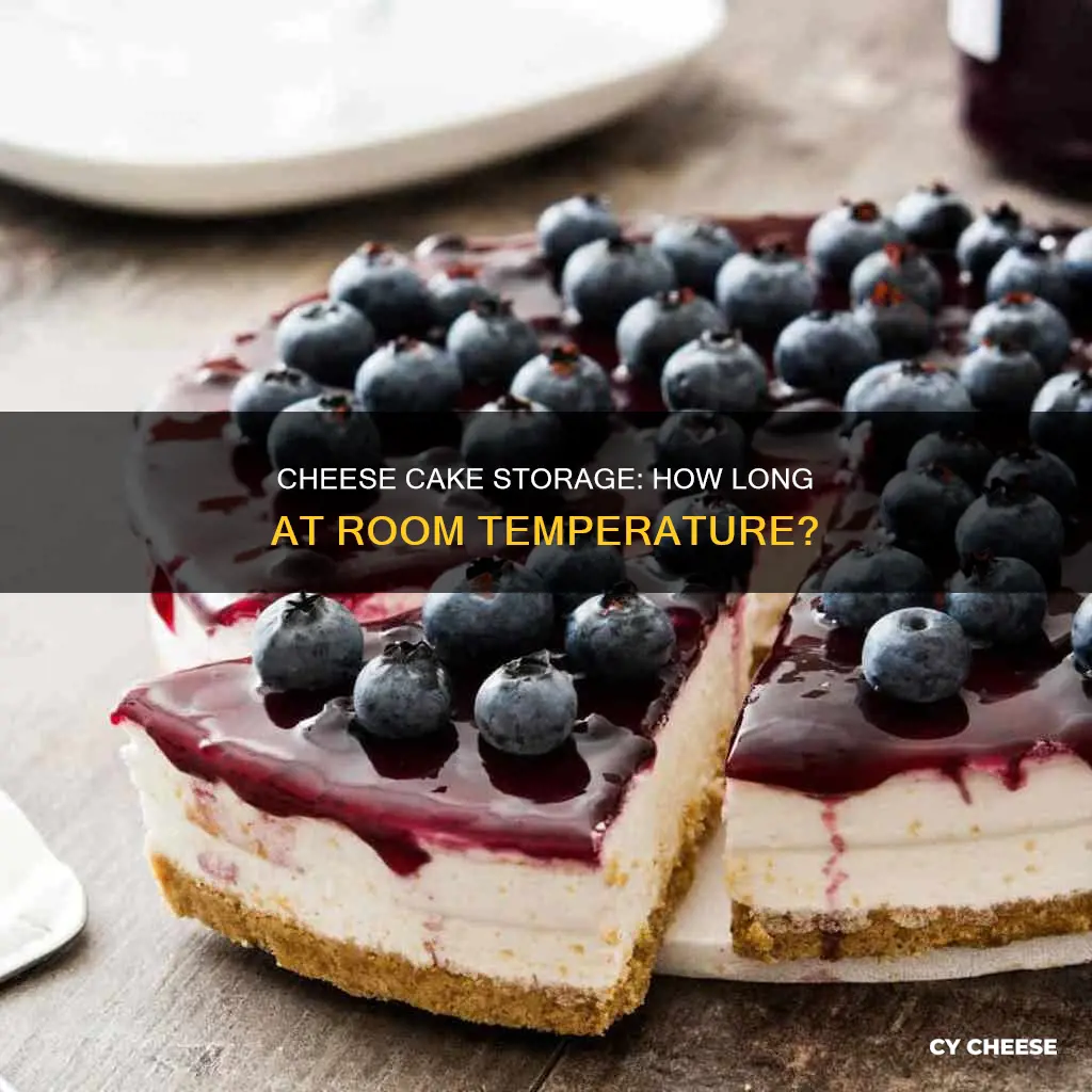 how long room temperature cheese cake