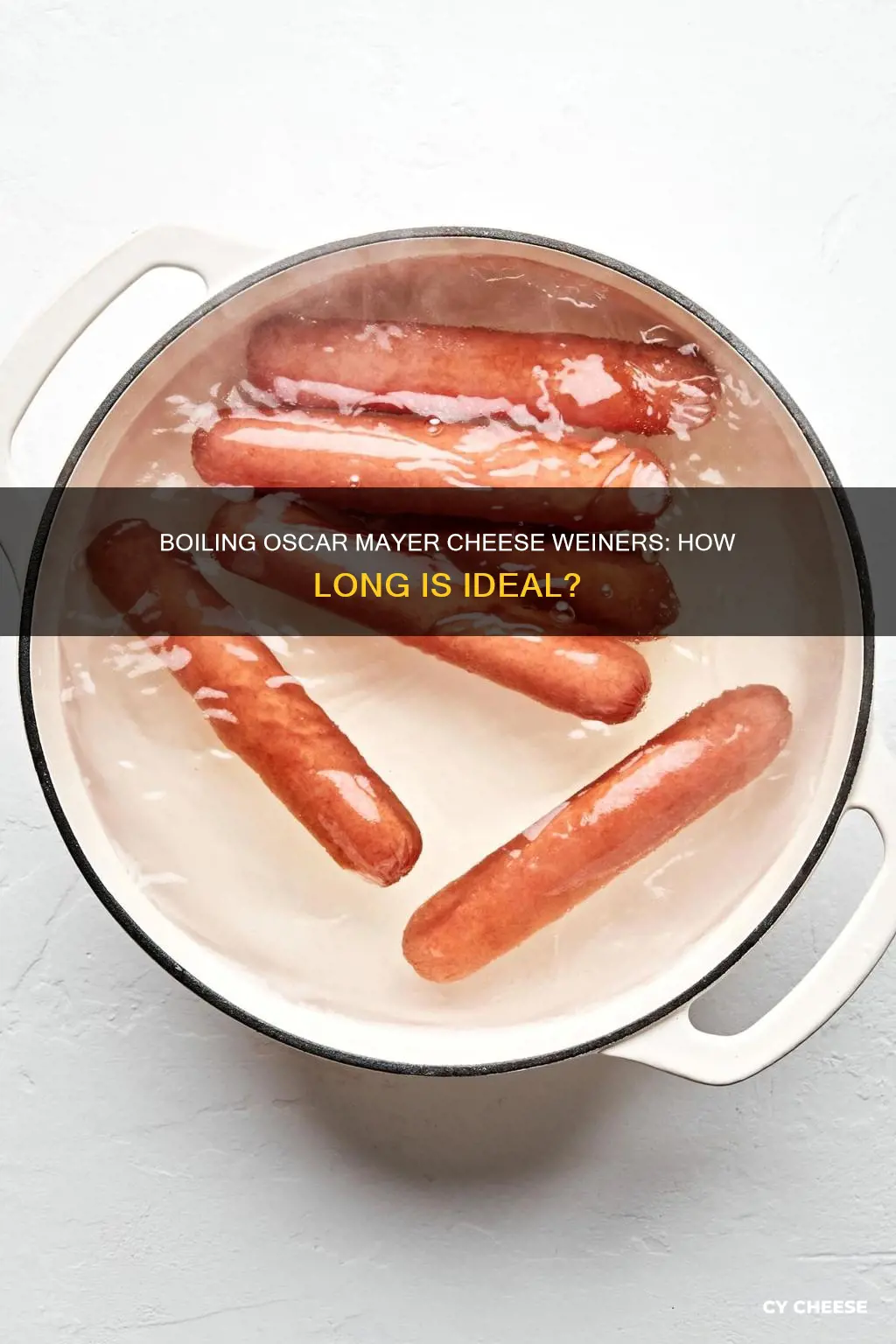 how long to boil oscar mayer cheese weinies