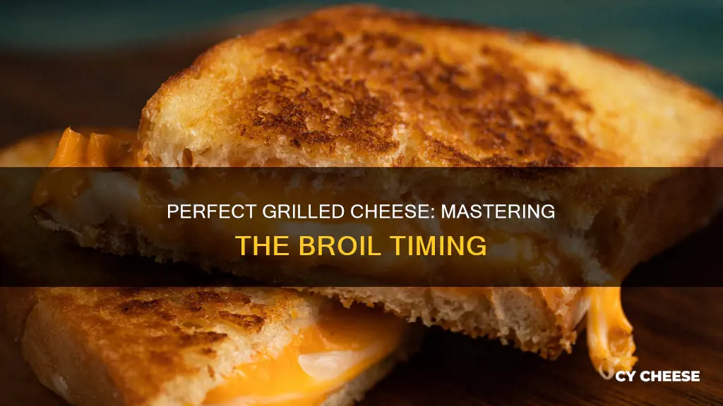 how long to broil grilled cheese