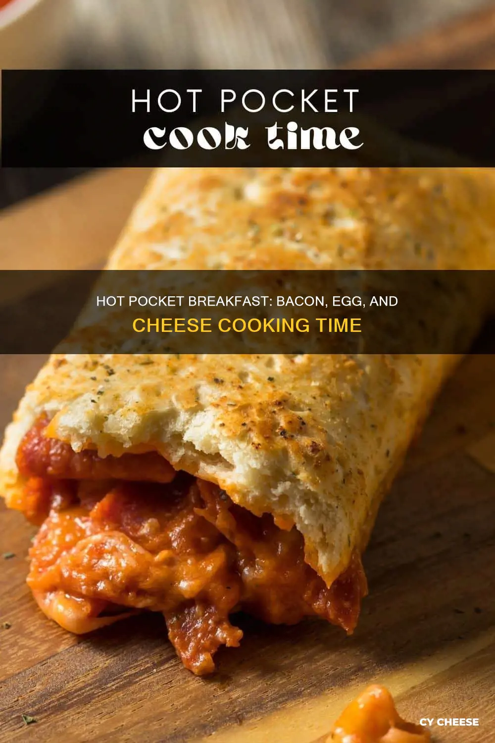 how long to cook bacon egg and cheese hot pocket