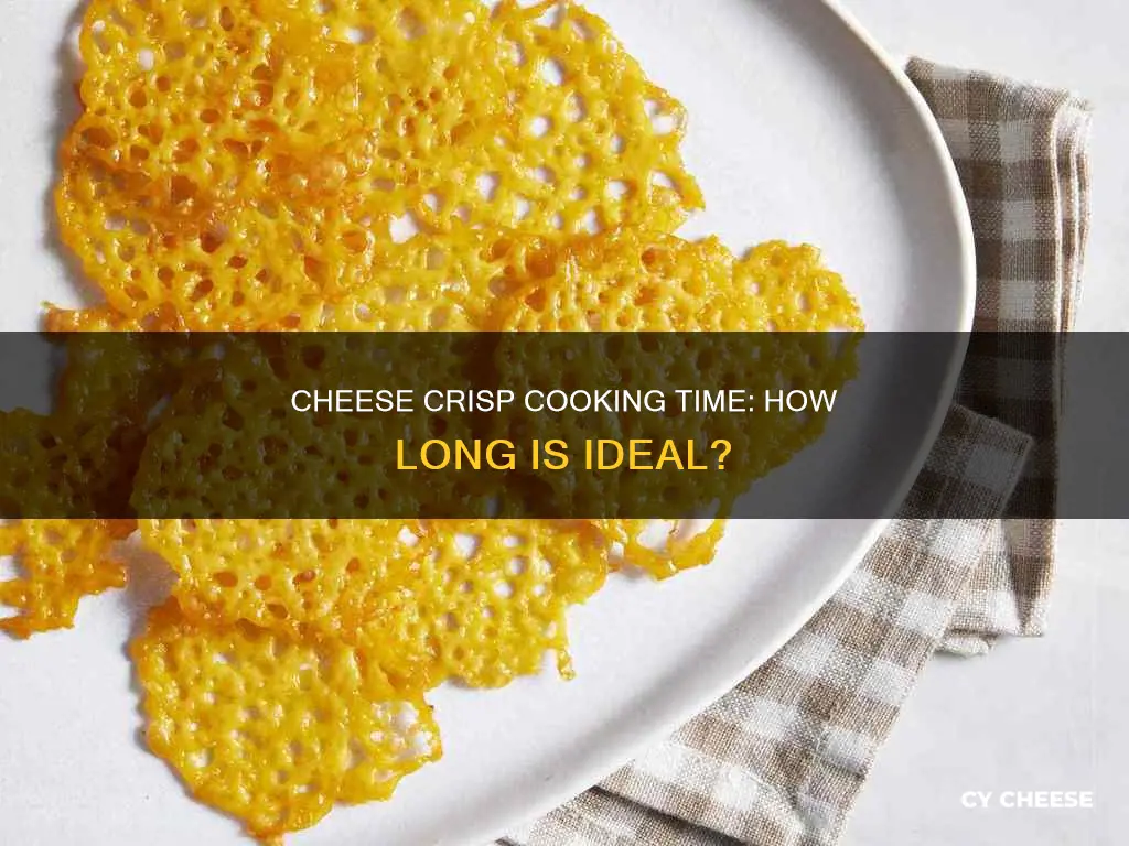 how long to cook cheese crisp